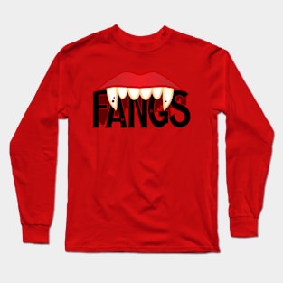 Fangs! Long Sleeve T-Shirt